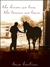The Horses We Love, The Lessons We Learn 